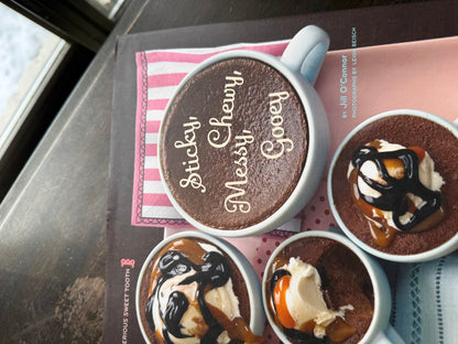 Sticky, Chewy, Messy, Gooey Cookbook